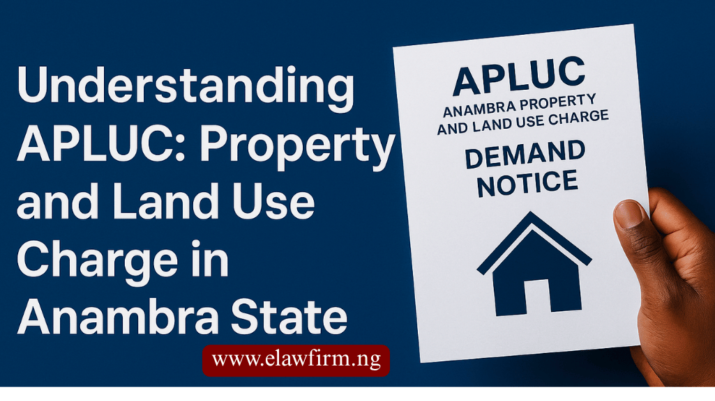 Anambra Property and Land Use Charge- APLUC Anambra Property and Land Use Charge- APLUC